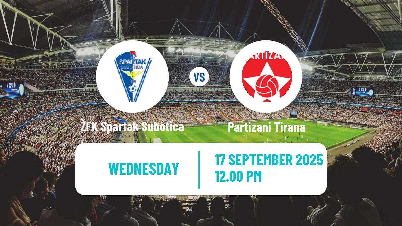 Soccer UEFA Europa Cup Women ŽFK Spartak Subotica - Partizani Tirana