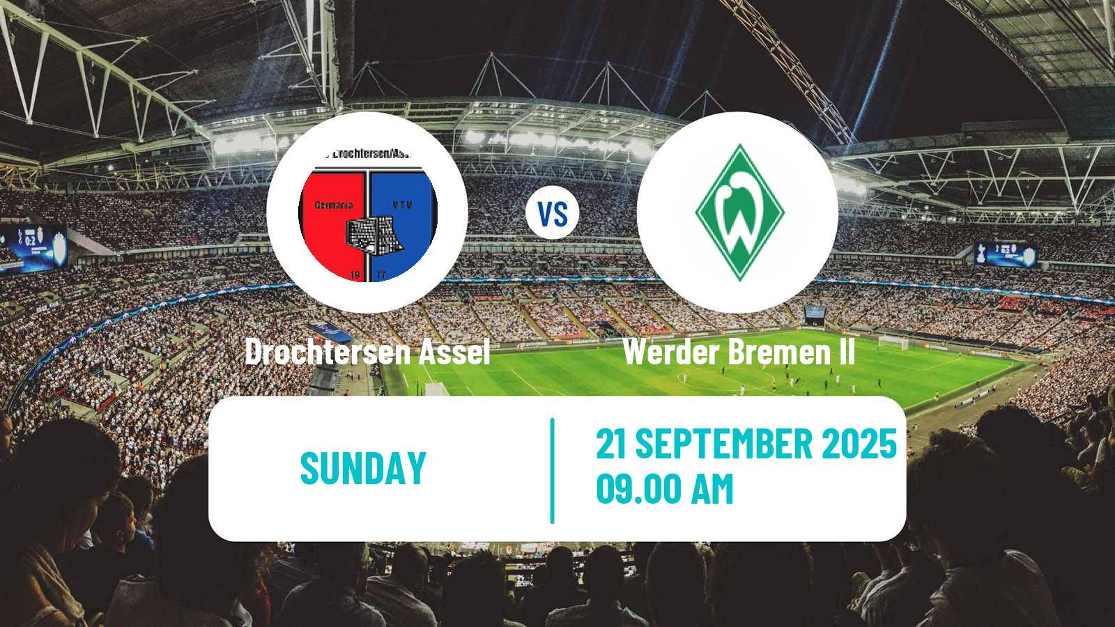 Football German Regionalliga North Drochtersen Assel - Werder Bremen II