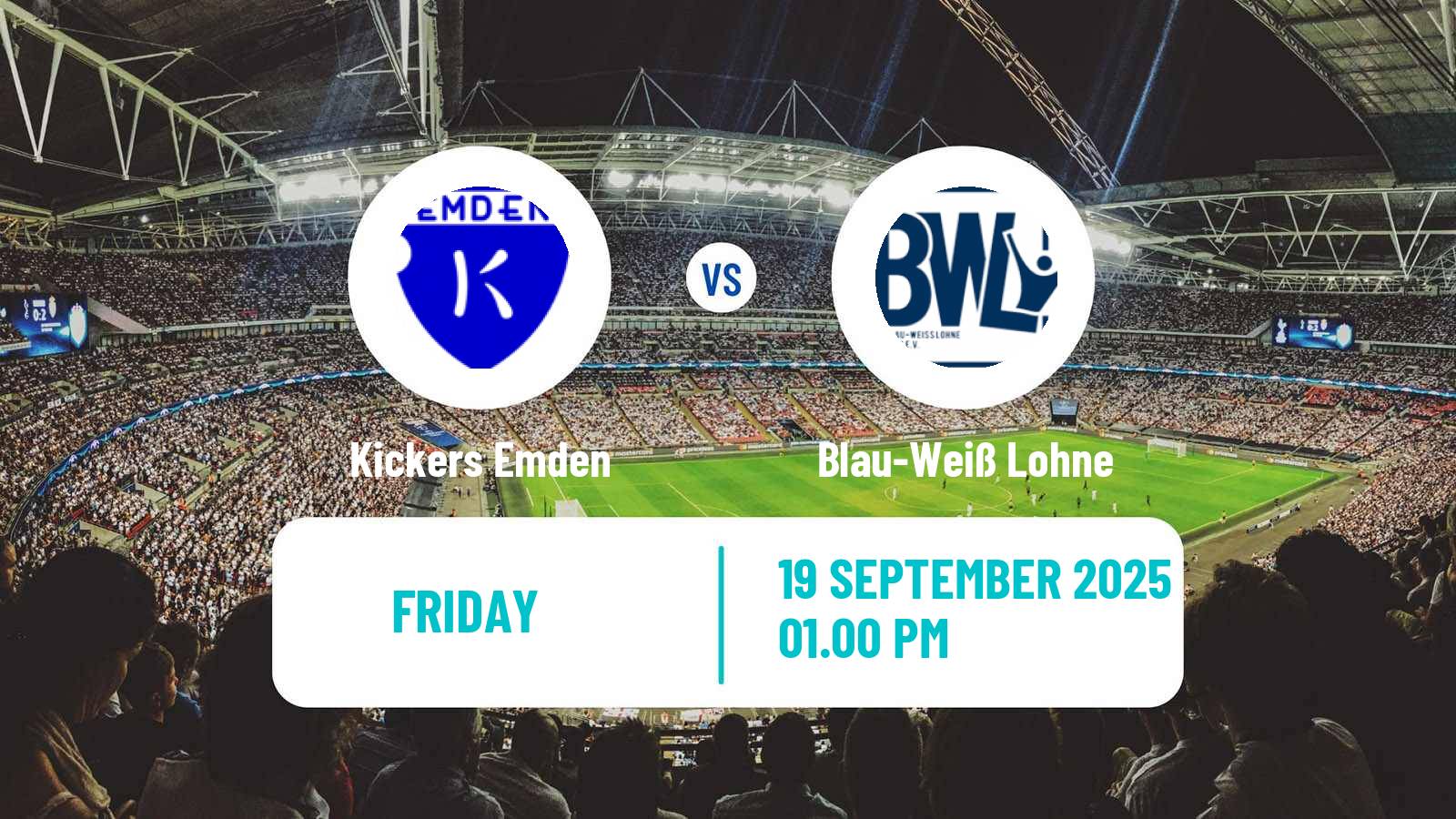 Football German Regionalliga North Kickers Emden - Blau-Weiß Lohne