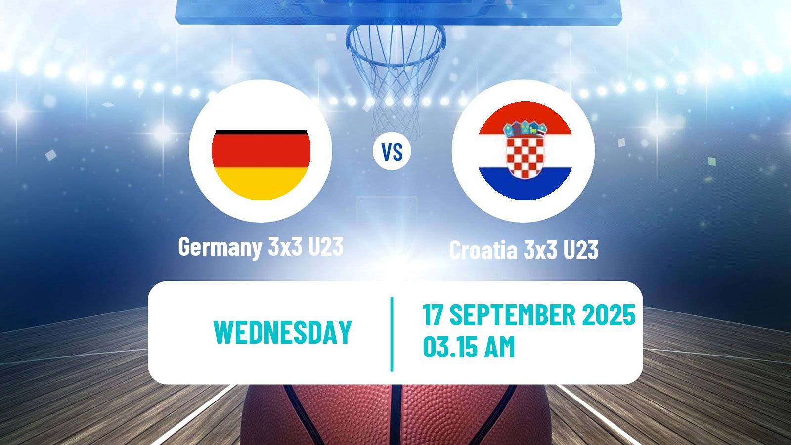 Basketball World Cup Basketball 3x3 U23 Germany 3x3 U23 - Croatia 3x3 U23
