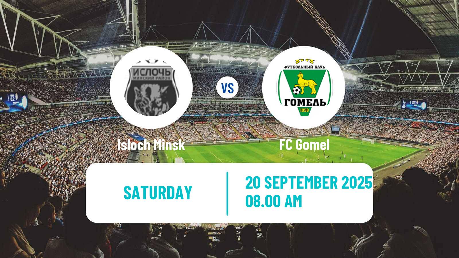 Football Belarusian Vysshaya Liga Isloch Minsk - Gomel