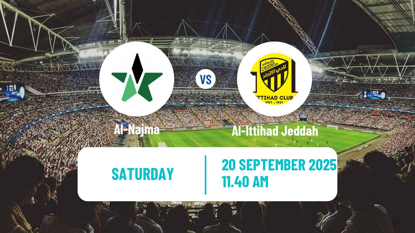 Football Saudi Professional League Al-Najma - Al-Ittihad Jeddah
