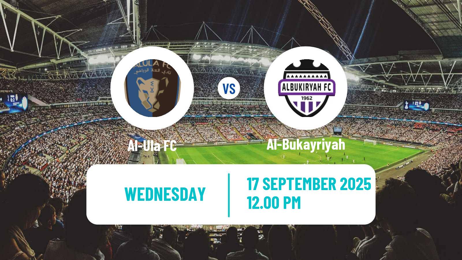 Football Saudi Division 1 Al-Ula - Al-Bukayriyah