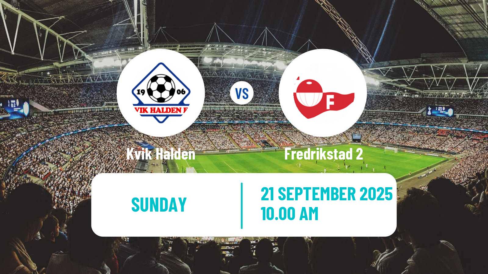 Football Norwegian Division 3 - Group 6 Kvik Halden - Fredrikstad 2