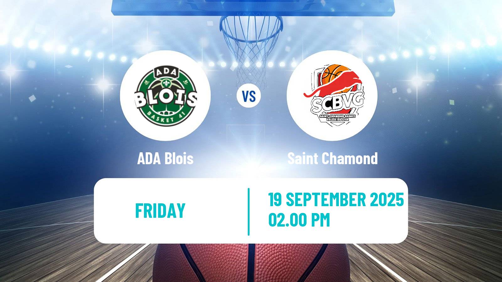 Basketball French LNB Pro B ADA Blois - Saint Chamond
