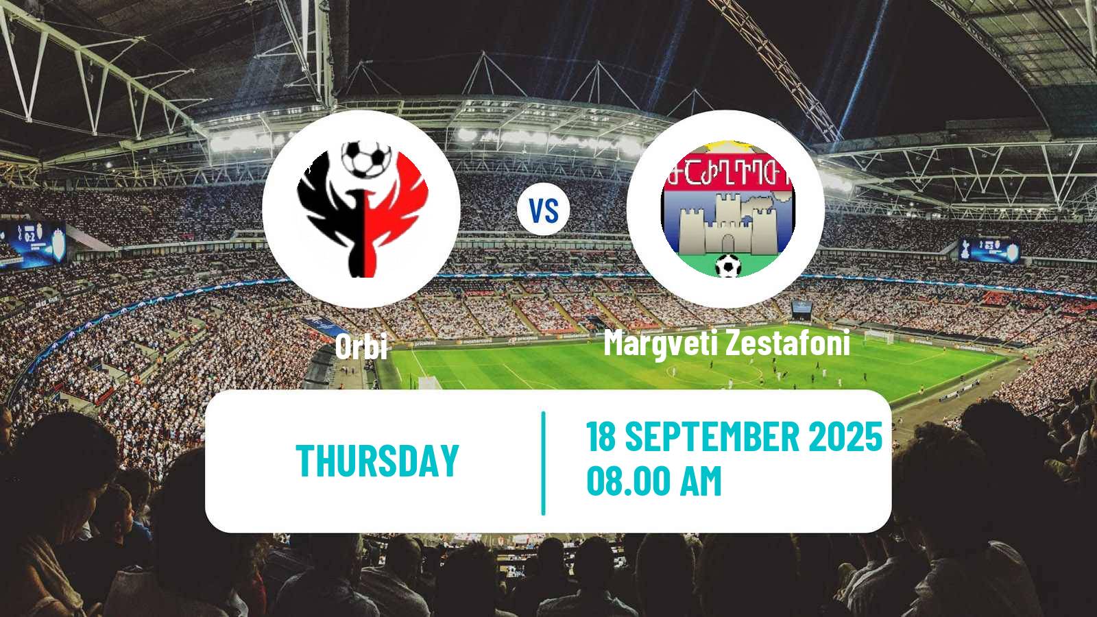 Football Georgian Liga 3 Orbi - Margveti Zestafoni