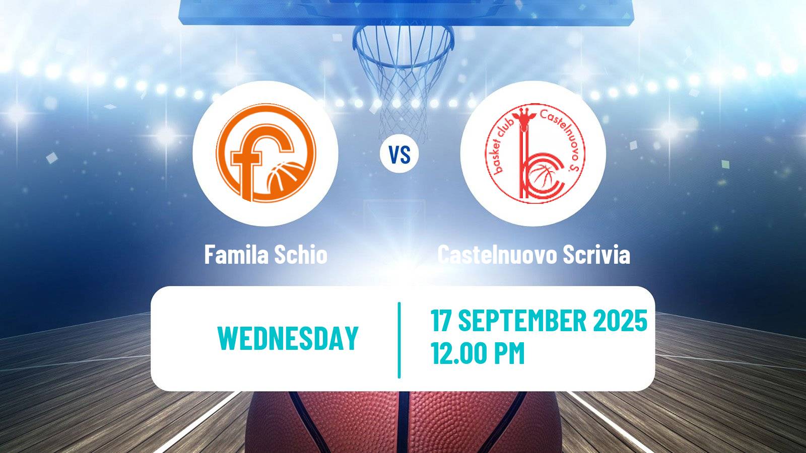 Basketball Club Friendly Basketball Women Famila Schio - Castelnuovo Scrivia