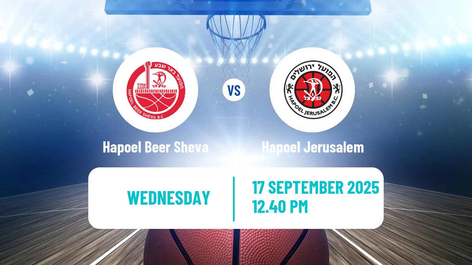 Basketball Israeli League Cup Hapoel Beer Sheva - Hapoel Jerusalem