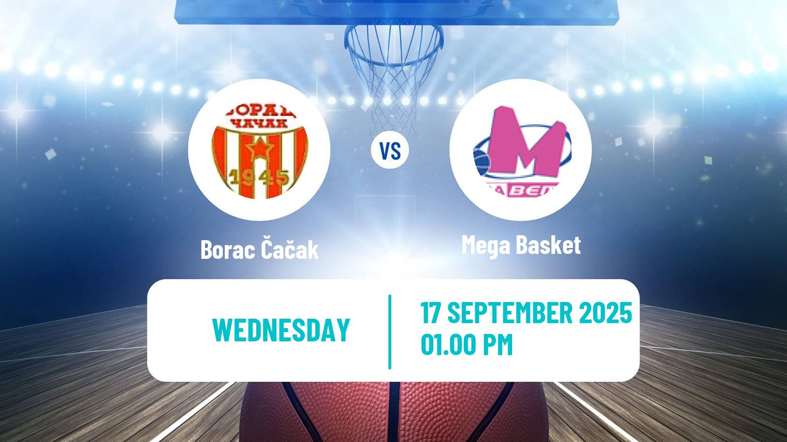 Basketball Club Friendly Basketball Borac Čačak - Mega Basket
