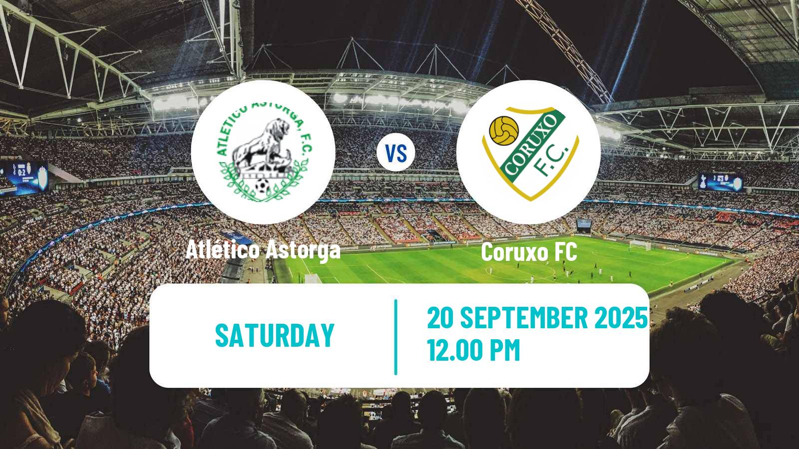 Football Spanish Segunda RFEF - Group 1 Atlético Astorga - Coruxo
