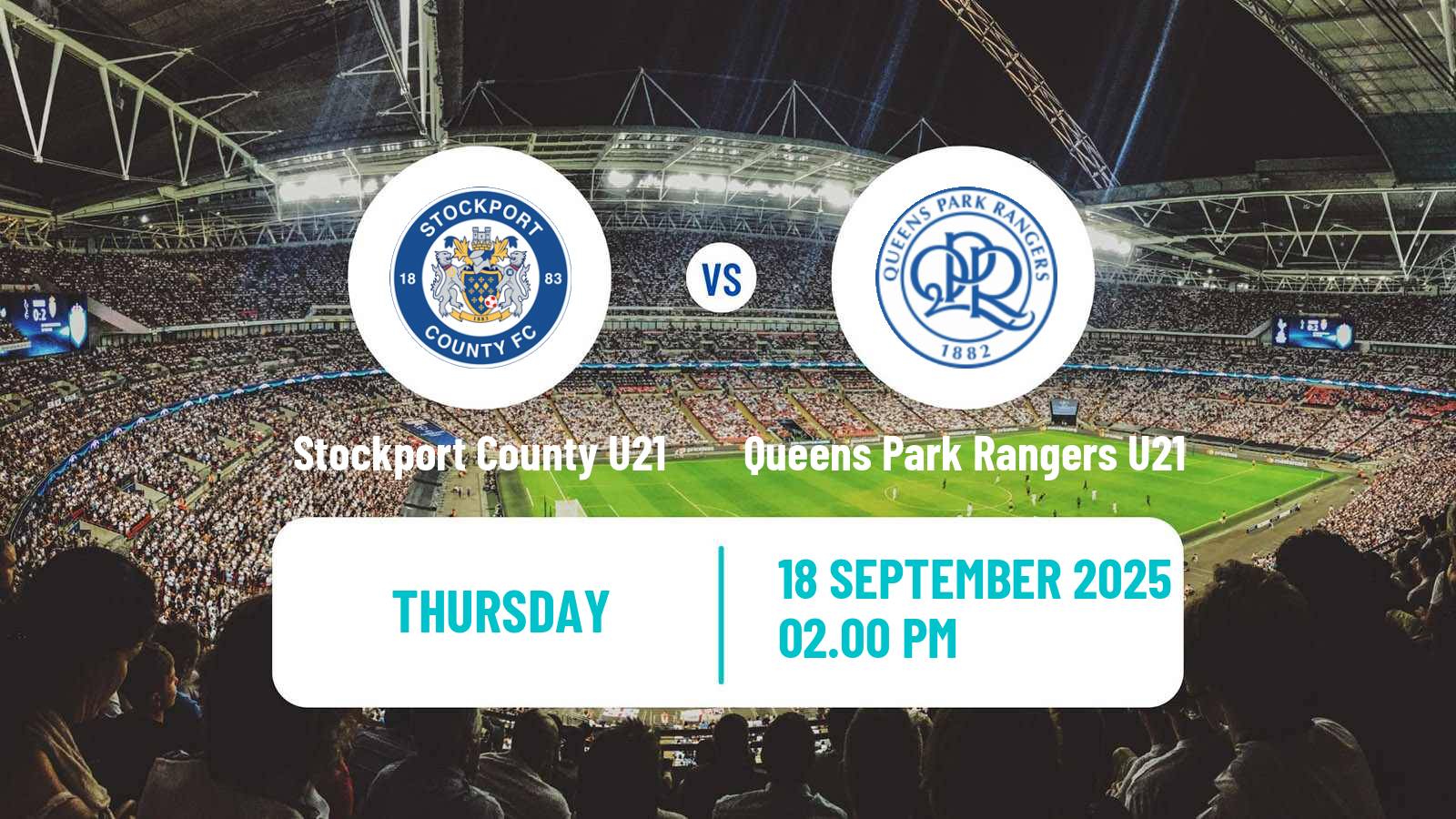 Football English Premier League Cup Stockport County U21 - Queens Park Rangers U21