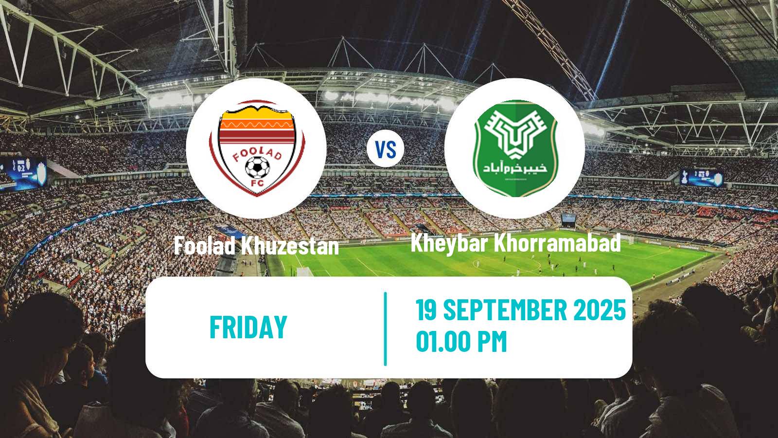 Football Iran Pro League Foolad Khuzestan - Kheybar Khorramabad