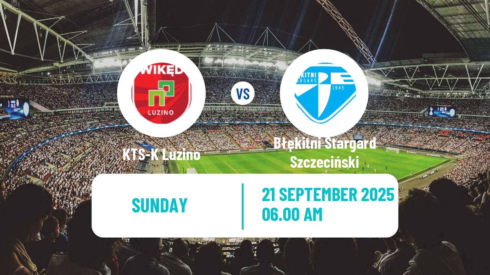 Football Polish Division 3 - Group II Luzino - Błękitni Stargard Szczeciński