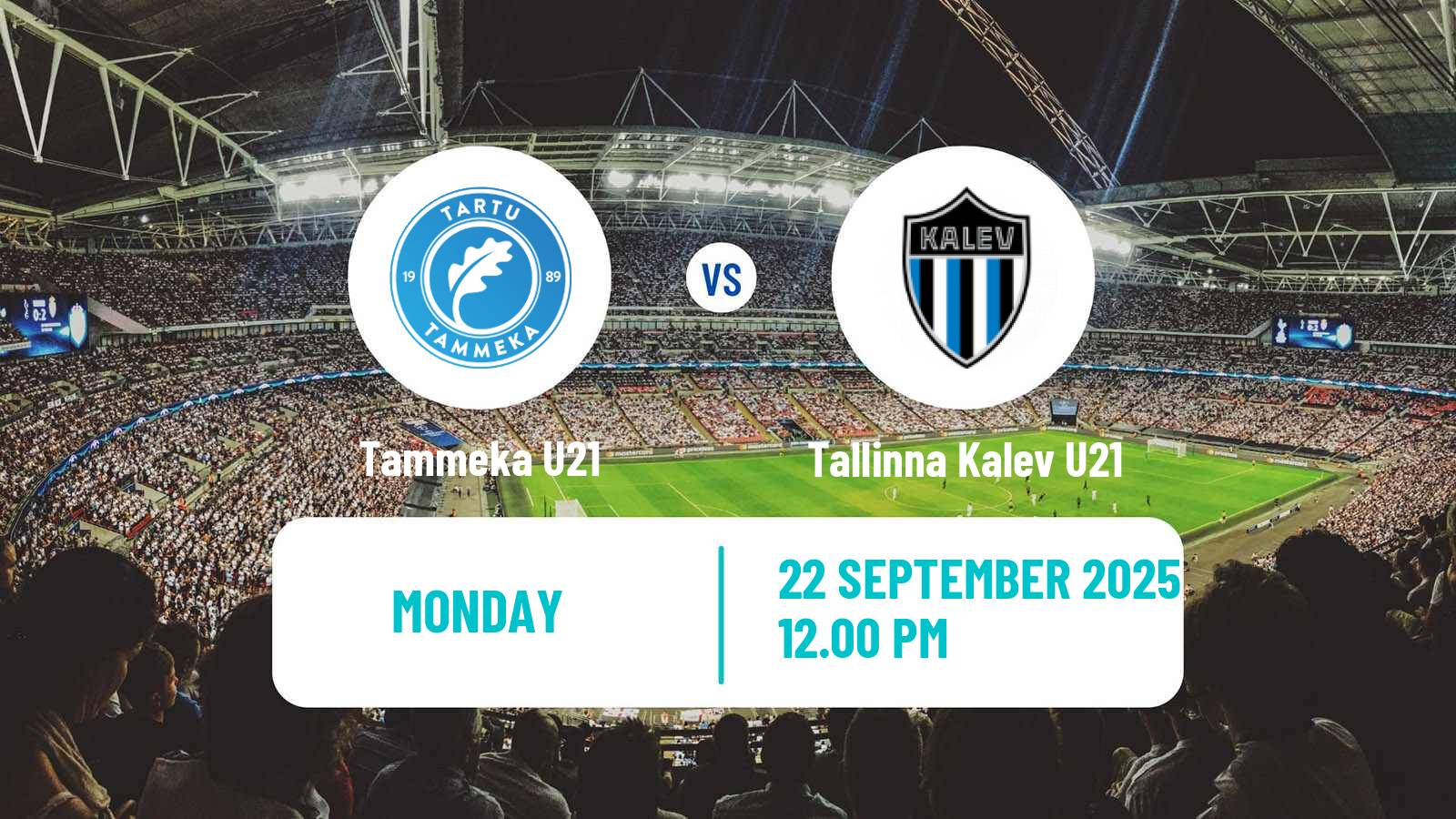 Football Estonian Esiliiga Tammeka U21 - Tallinna Kalev U21