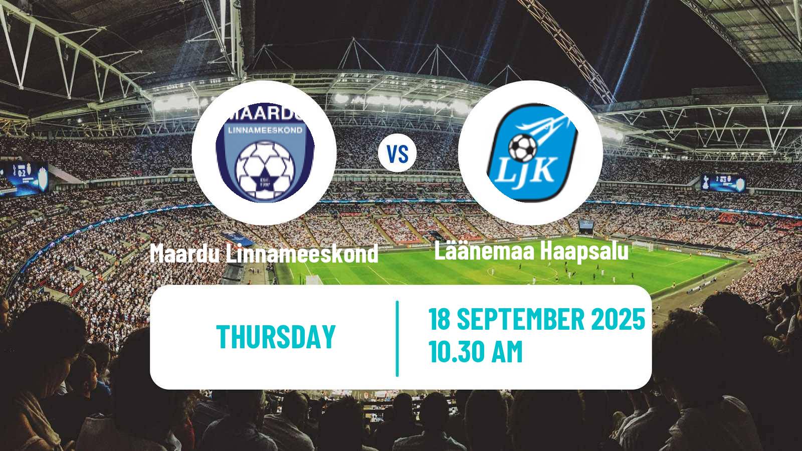 Football Estonian Esiliiga B Maardu Linnameeskond - Läänemaa Haapsalu