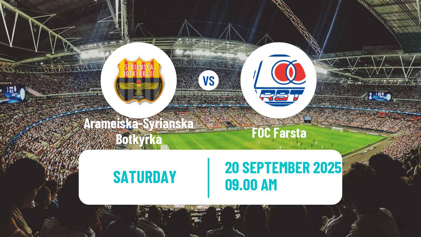 Football Swedish Division 2 - Södra Svealand Arameiska-Syrianska Botkyrka - Farsta