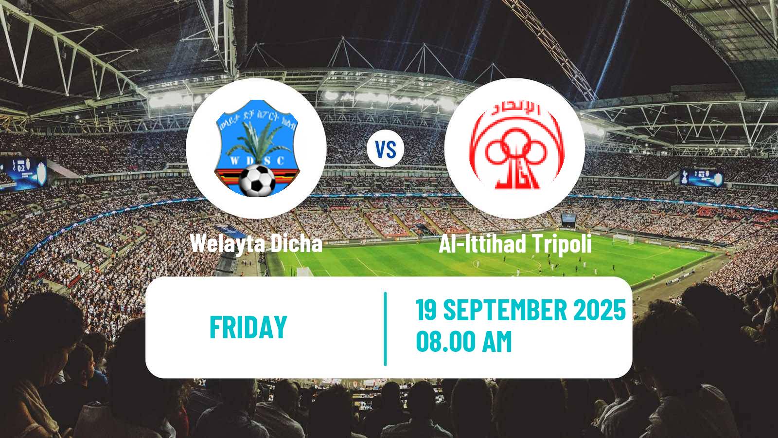 Football CAF Confederation Cup Welayta Dicha - Al-Ittihad Tripoli