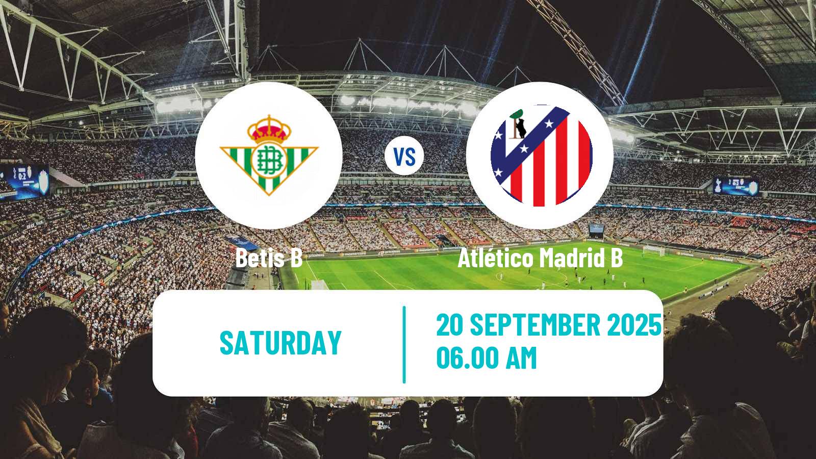 Football Spanish Primera RFEF Group 2 Betis B - Atlético Madrid B