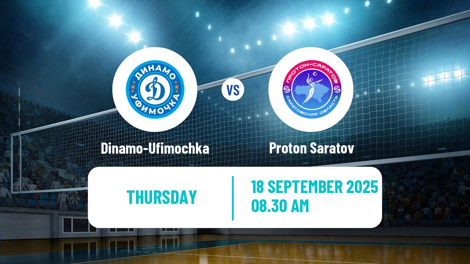 Volleyball Russian Cup Volleyball Women Dinamo-Ufimochka - Proton Saratov