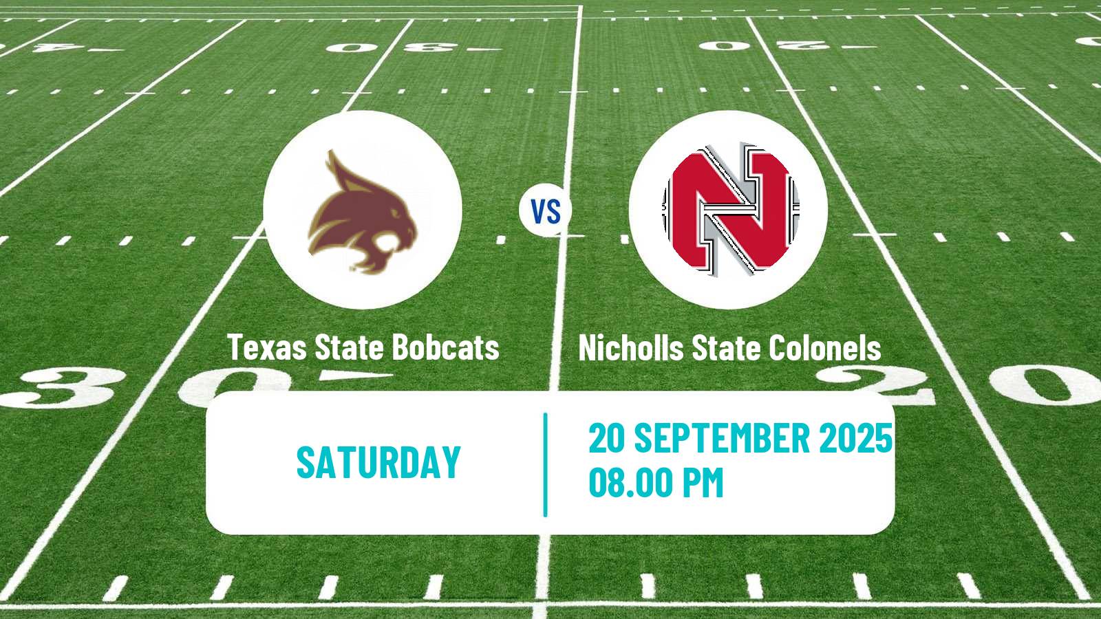 American football NCAA College Football Texas State Bobcats - Nicholls State Colonels