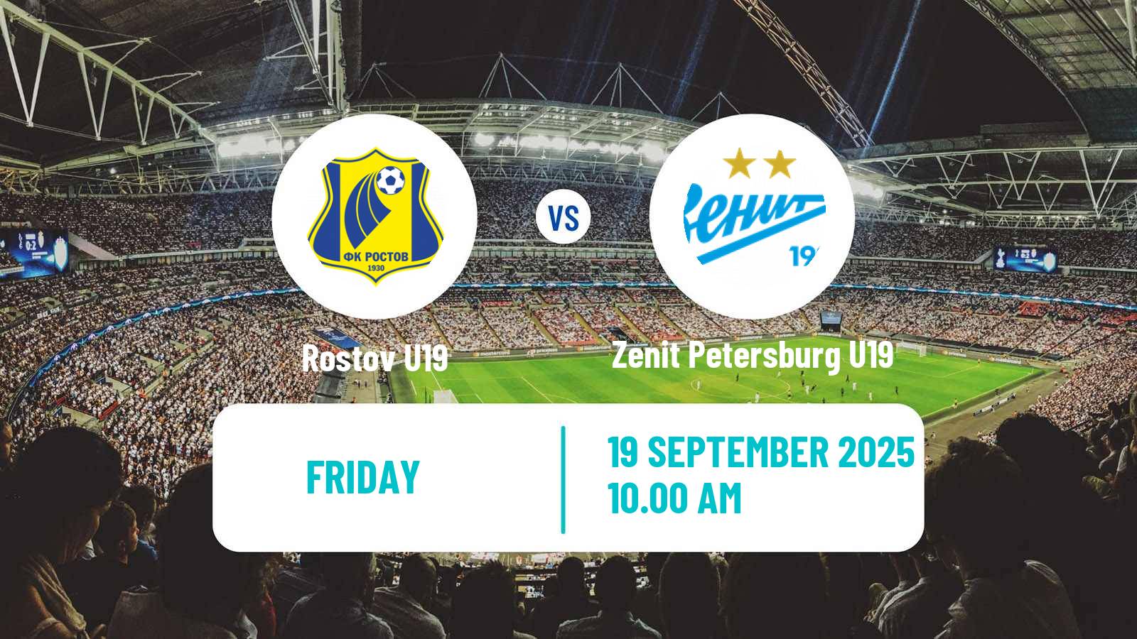 Football Russian Youth League Rostov U19 - Zenit Petersburg U19