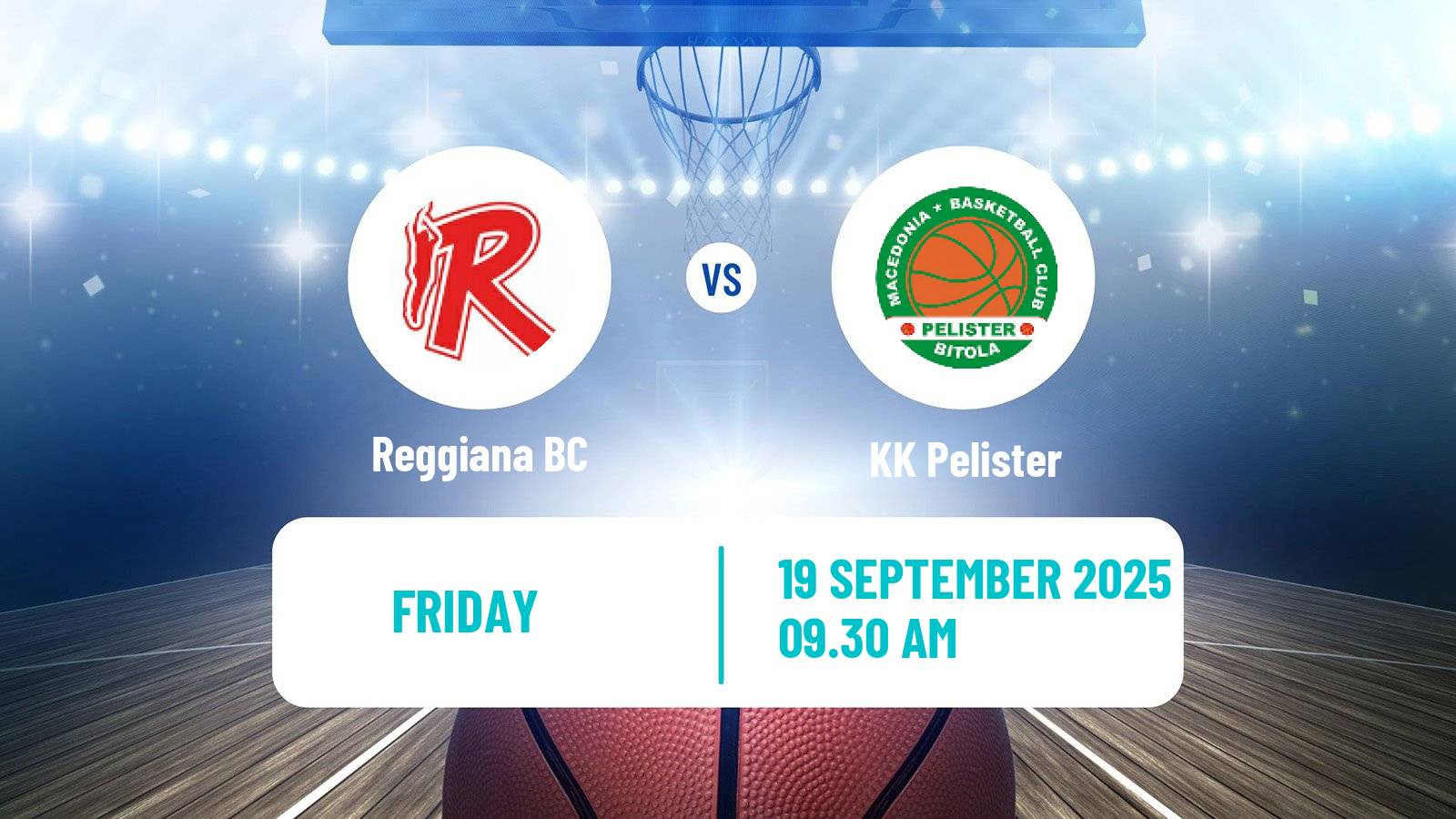 Basketball Champions League Basketball Reggiana - Pelister
