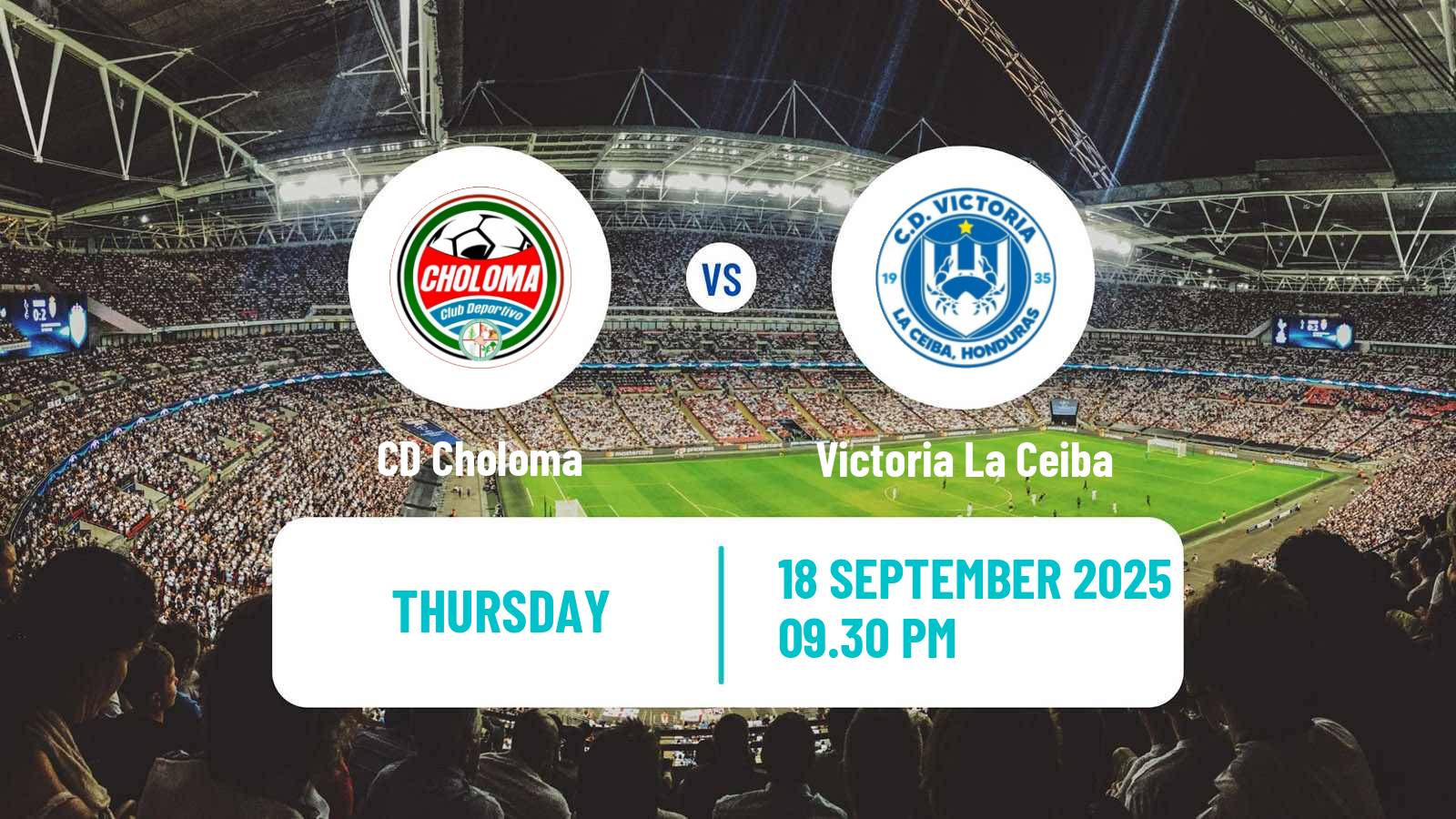 Football Honduras Liga Nacional Choloma - Victoria La Ceiba