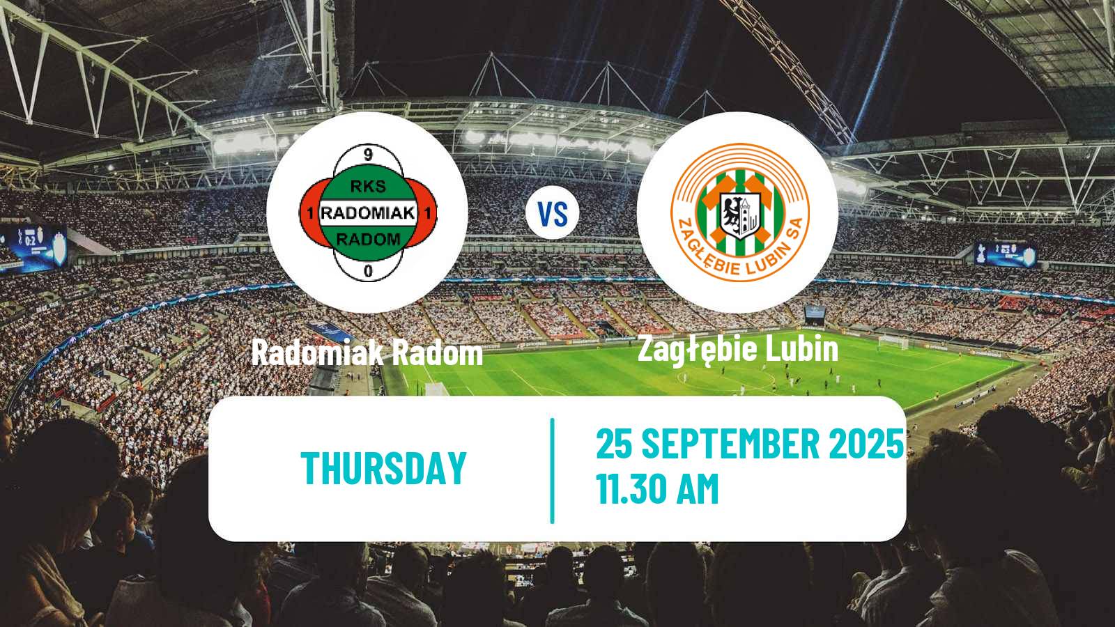Football Polish Cup Radomiak Radom - Zagłębie Lubin