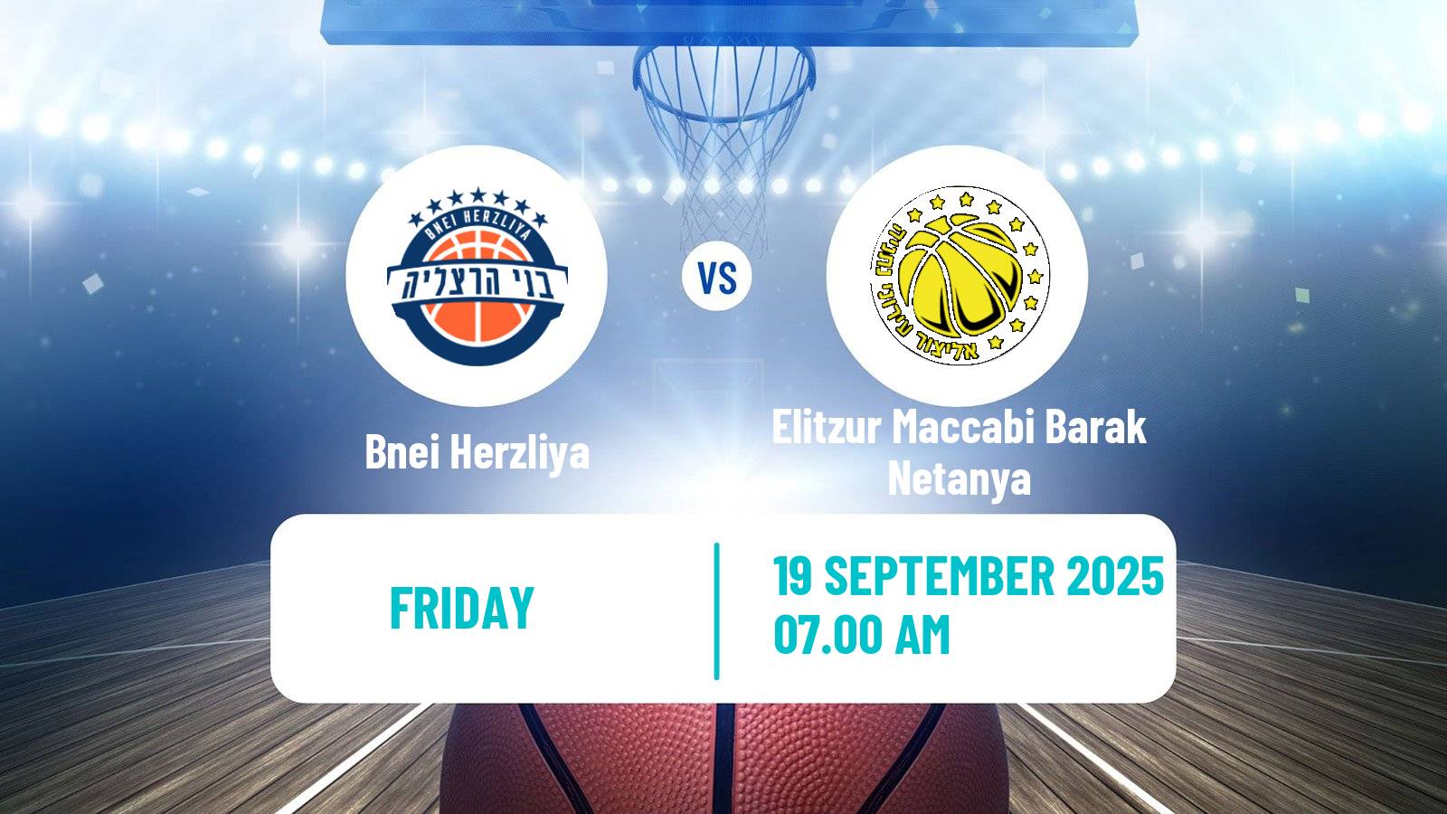 Basketball Israeli League Cup Bnei Herzliya - Elitzur Maccabi Barak Netanya