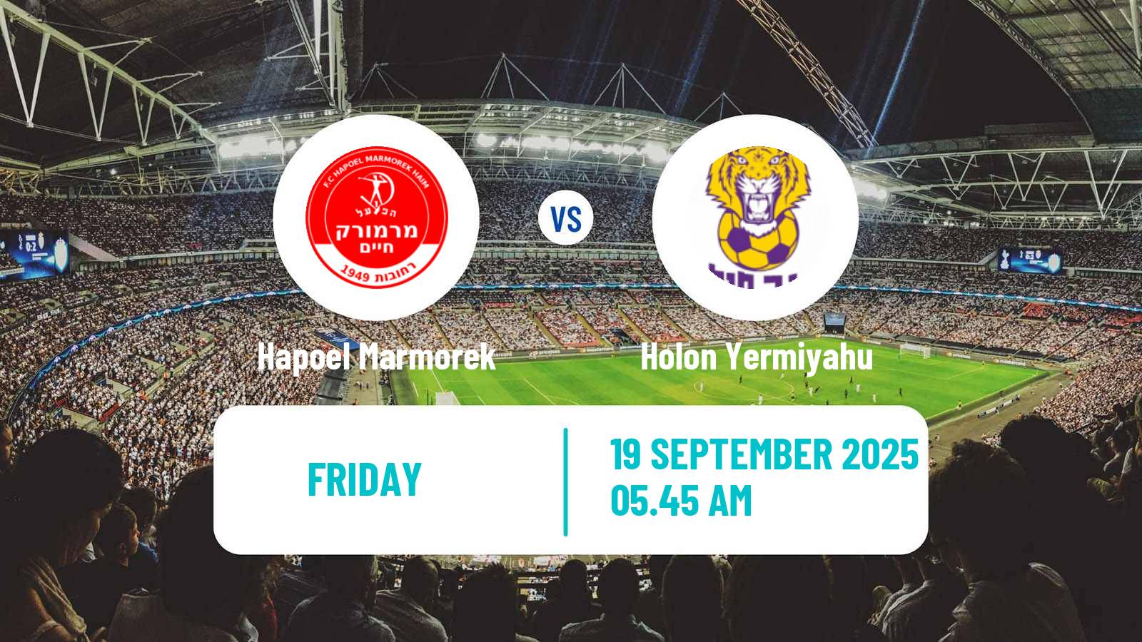 Football Israeli Liga Alef South Hapoel Marmorek - Holon Yermiyahu
