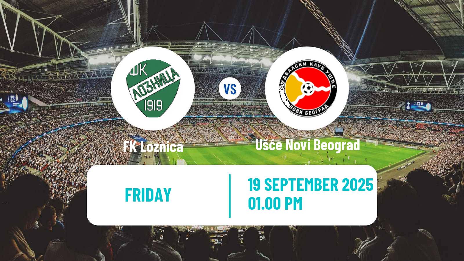 Football Serbian Prva Liga Loznica - Ušće Novi Beograd