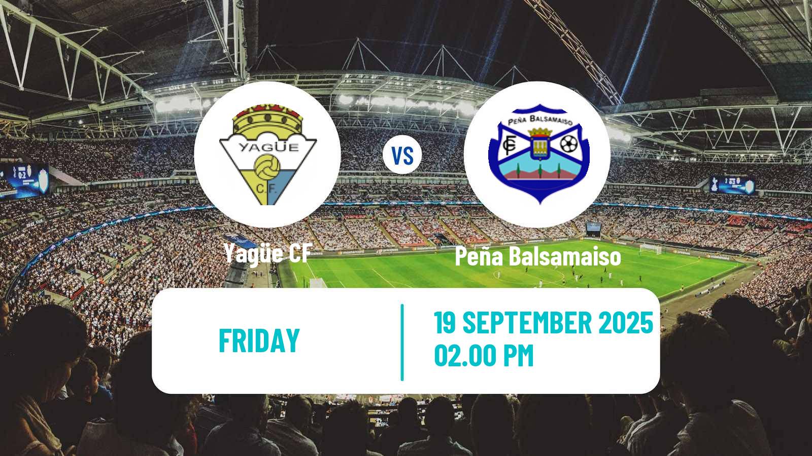 Football Spanish Tercera RFEF - Group 16 Yagüe - Peña Balsamaiso