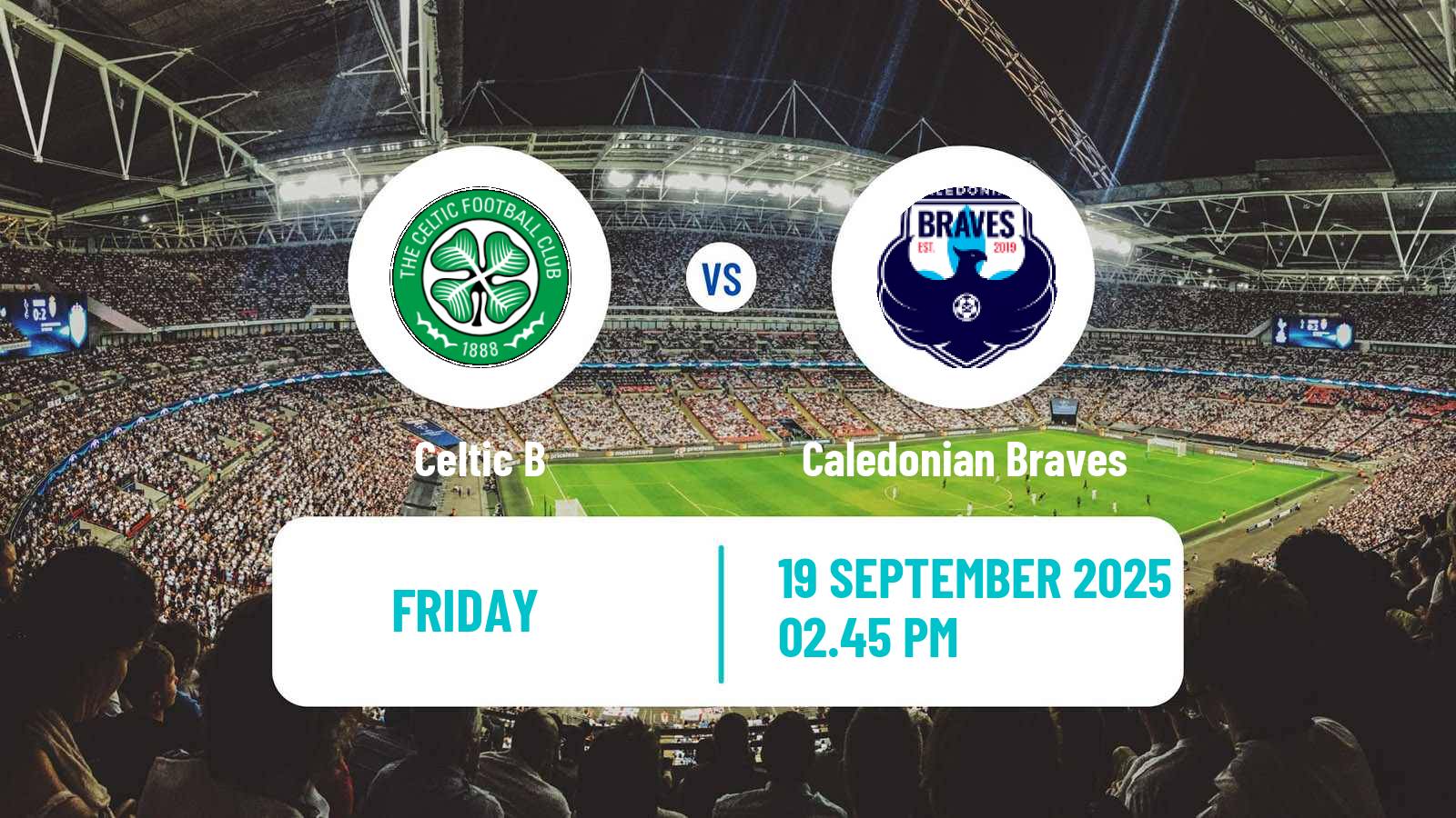 Football Scottish Lowland League Celtic B - Caledonian Braves