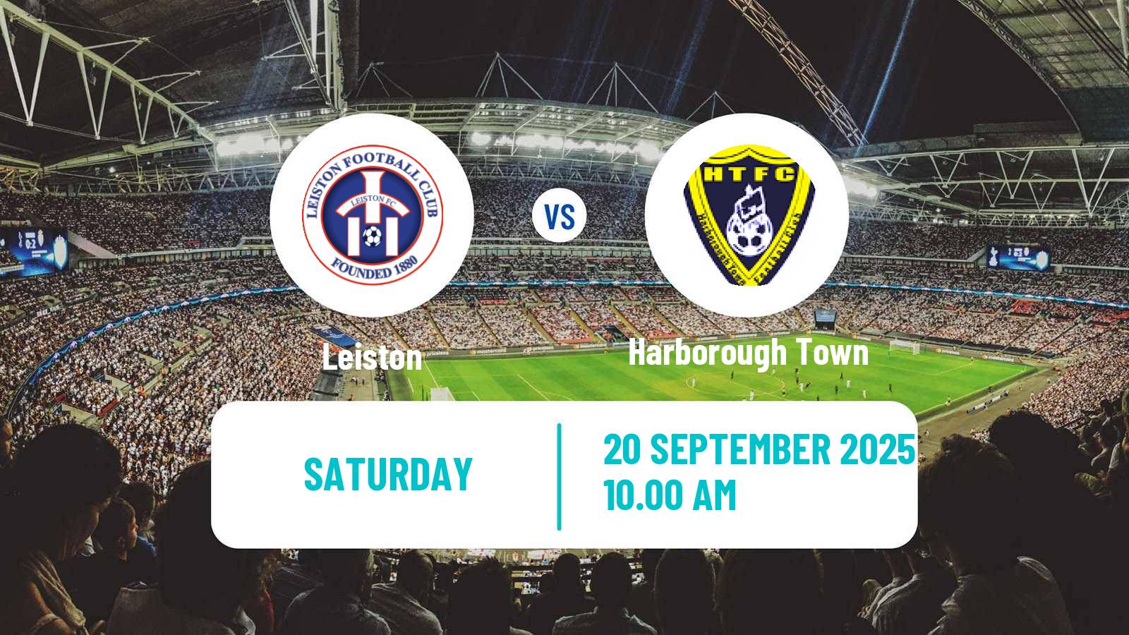 Football English Southern League Central Division Leiston - Harborough Town