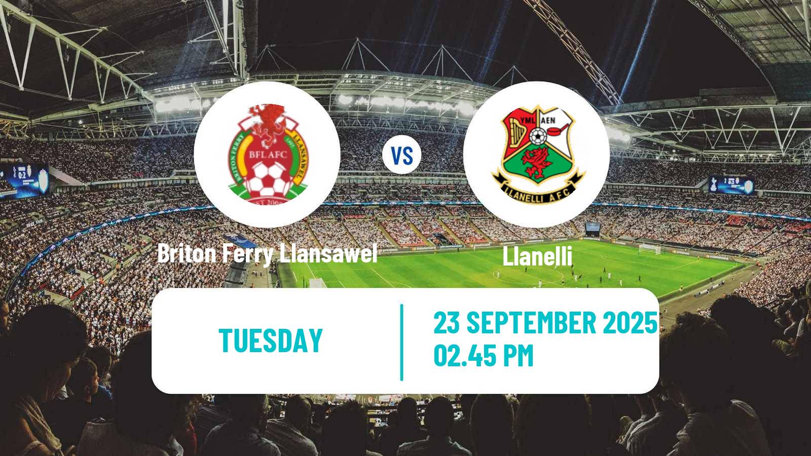 Football Welsh Cymru Premier Briton Ferry Llansawel - Llanelli
