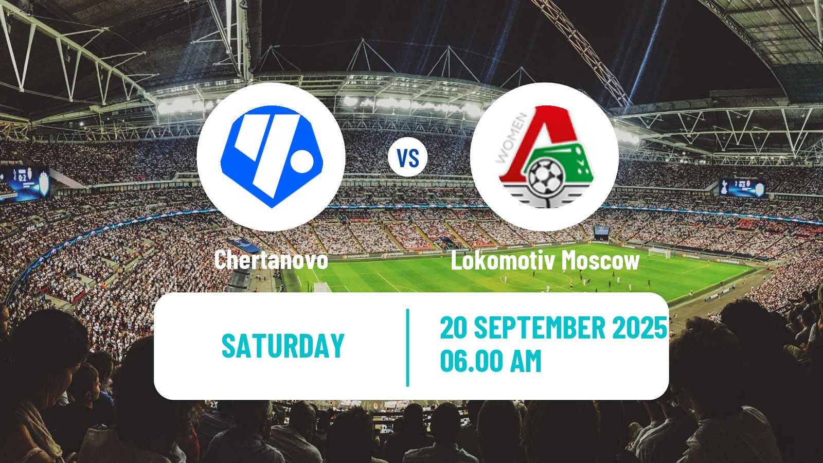 Football Russian Supreme Division Women Chertanovo - Lokomotiv Moscow