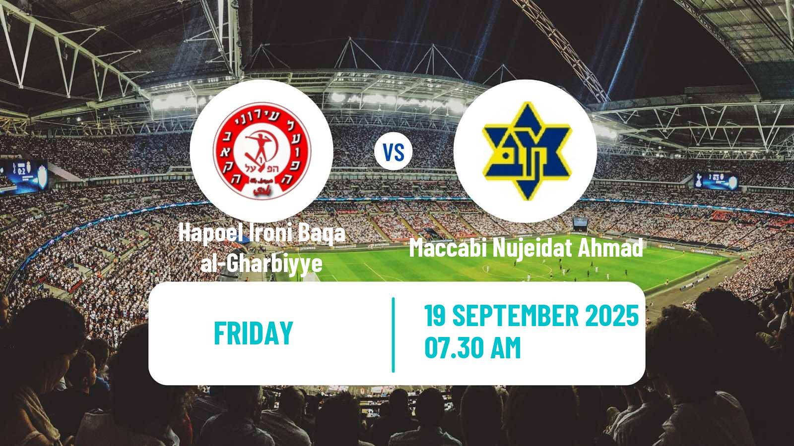 Football Israeli Liga Alef North Hapoel Ironi Baqa al-Gharbiyye - Maccabi Nujeidat Ahmad