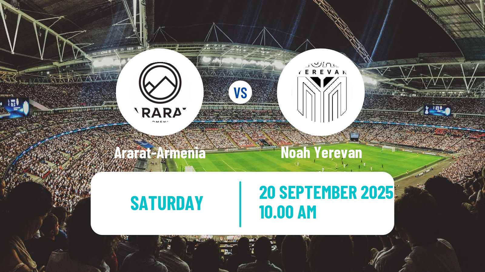 Football Armenian Premier League Ararat-Armenia - Noah Yerevan