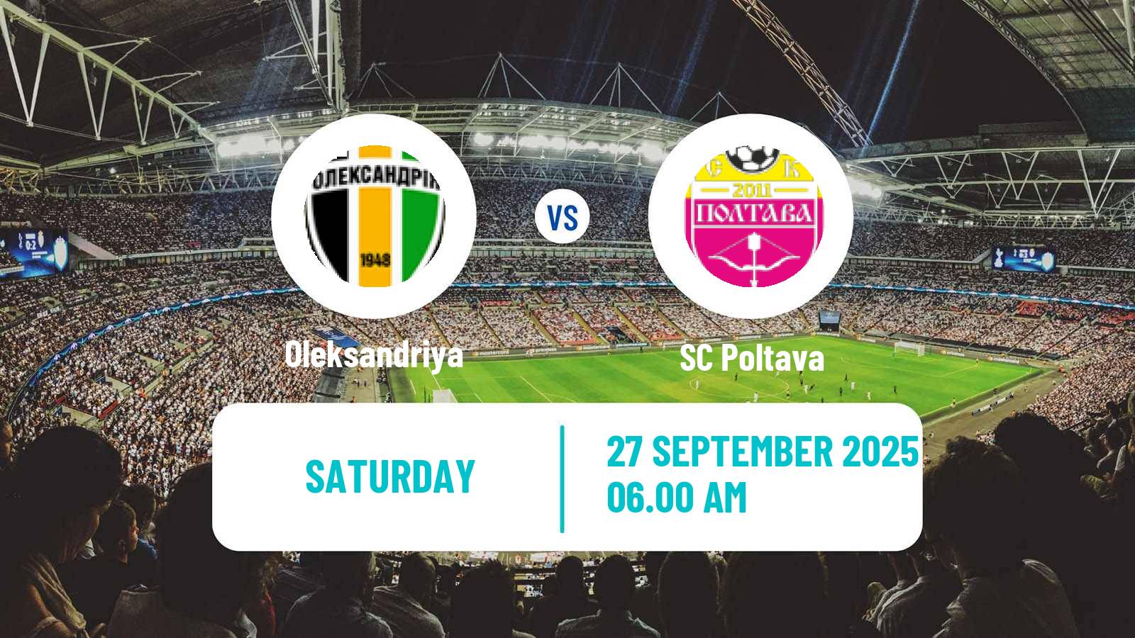 Football Ukrainian Premier League Oleksandriya - Poltava