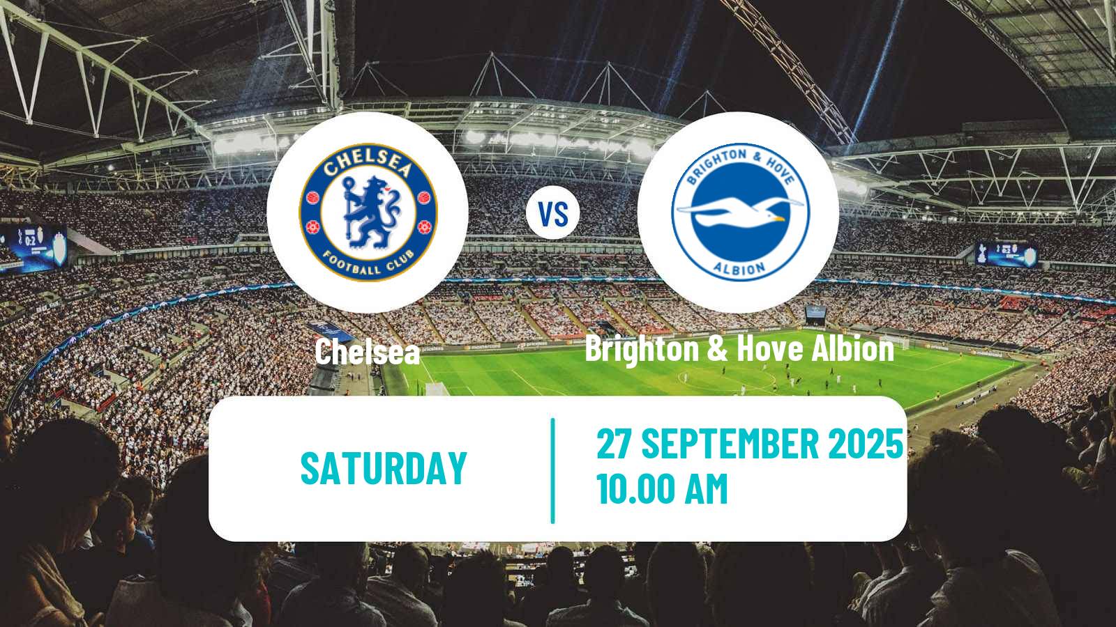 Football English Premier League Chelsea - Brighton & Hove Albion