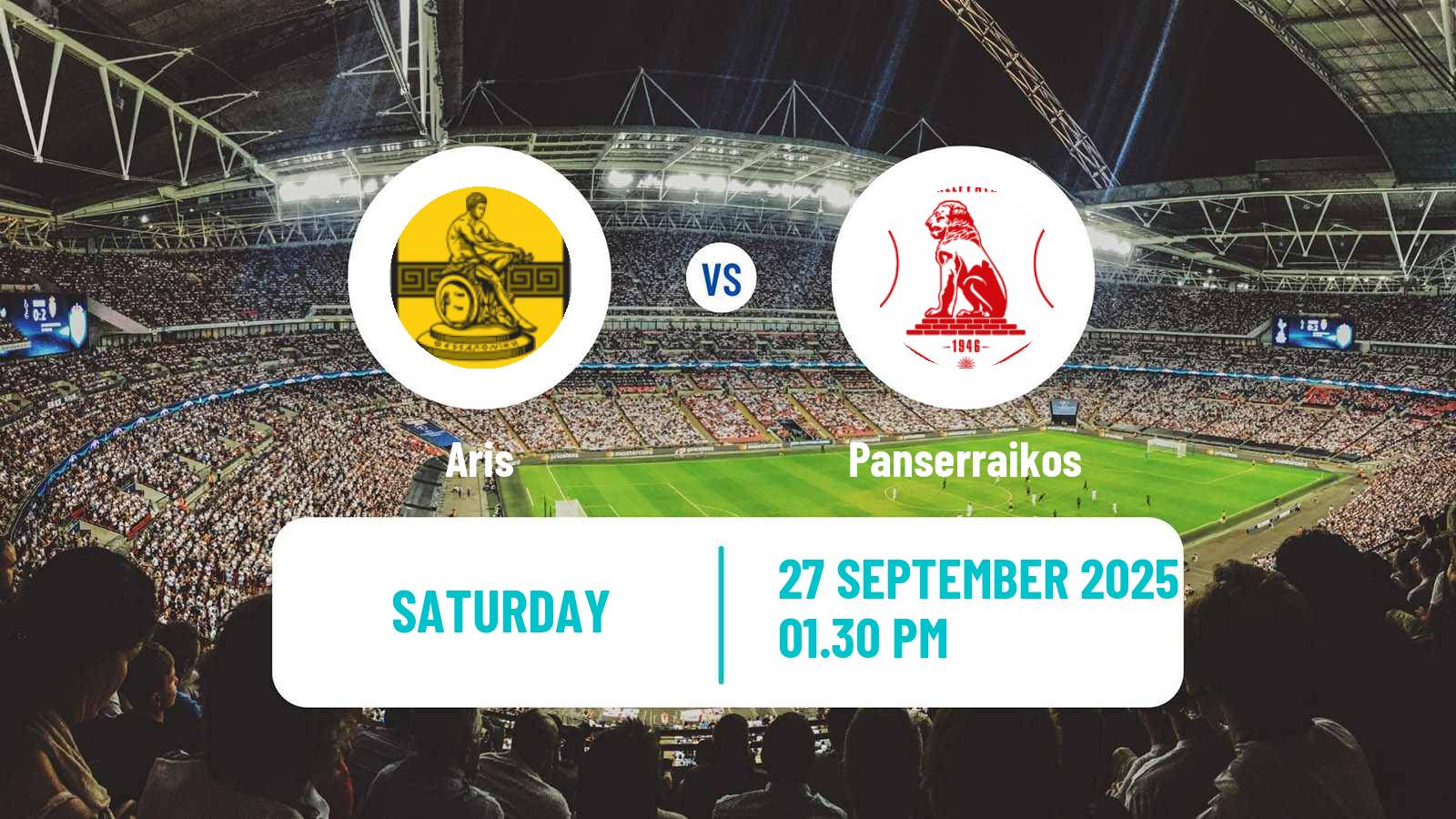 Football Greek Super League Aris - Panserraikos