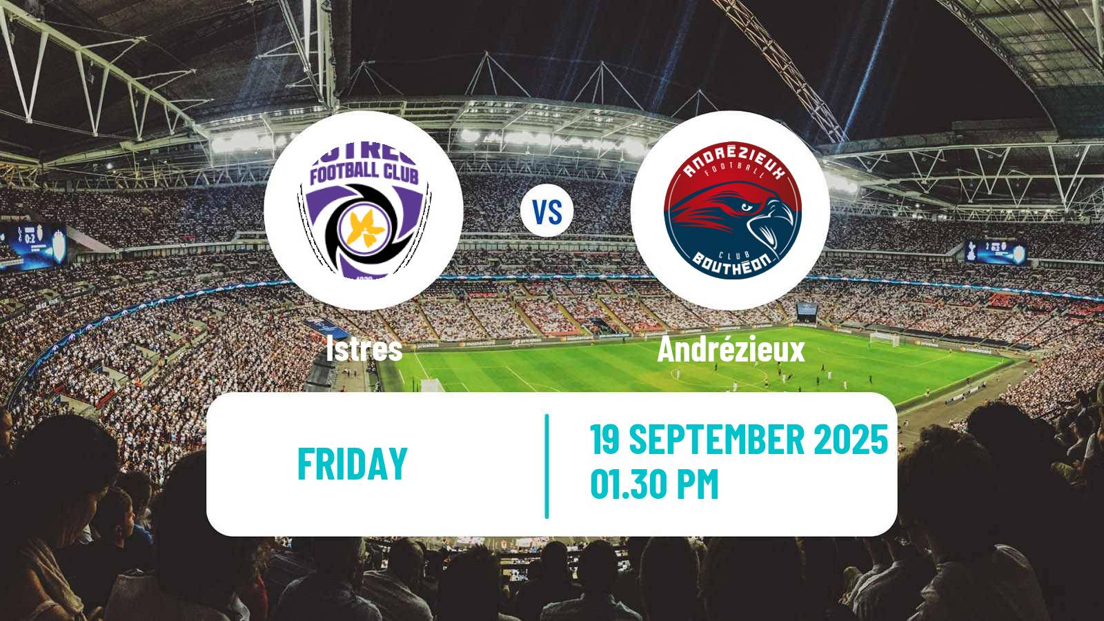 Football French National 2 - Group C Istres - Andrézieux