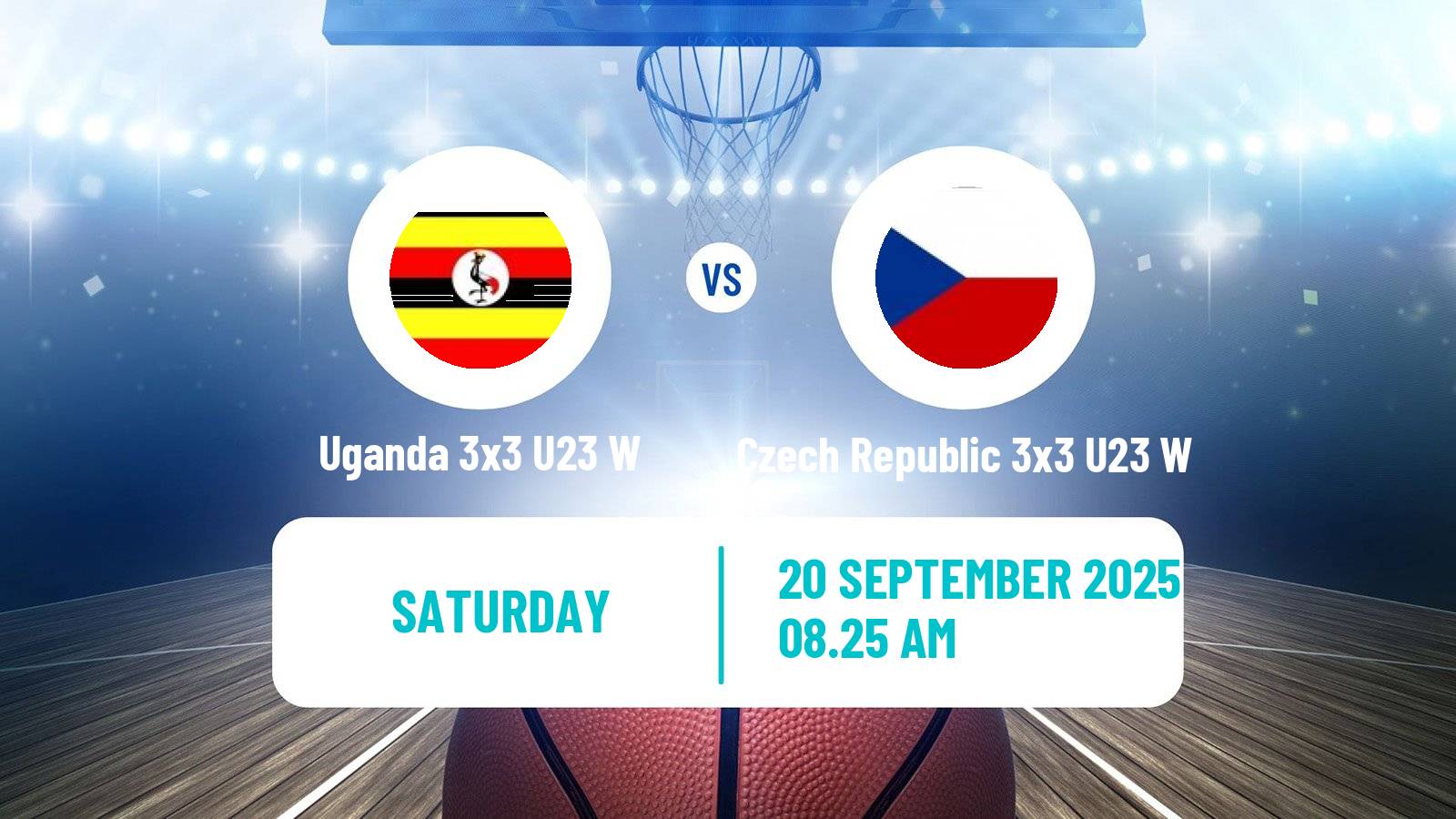 Basketball World Cup Basketball 3x3 U23 Women Uganda 3x3 U23 W - Czech Republic 3x3 U23 W