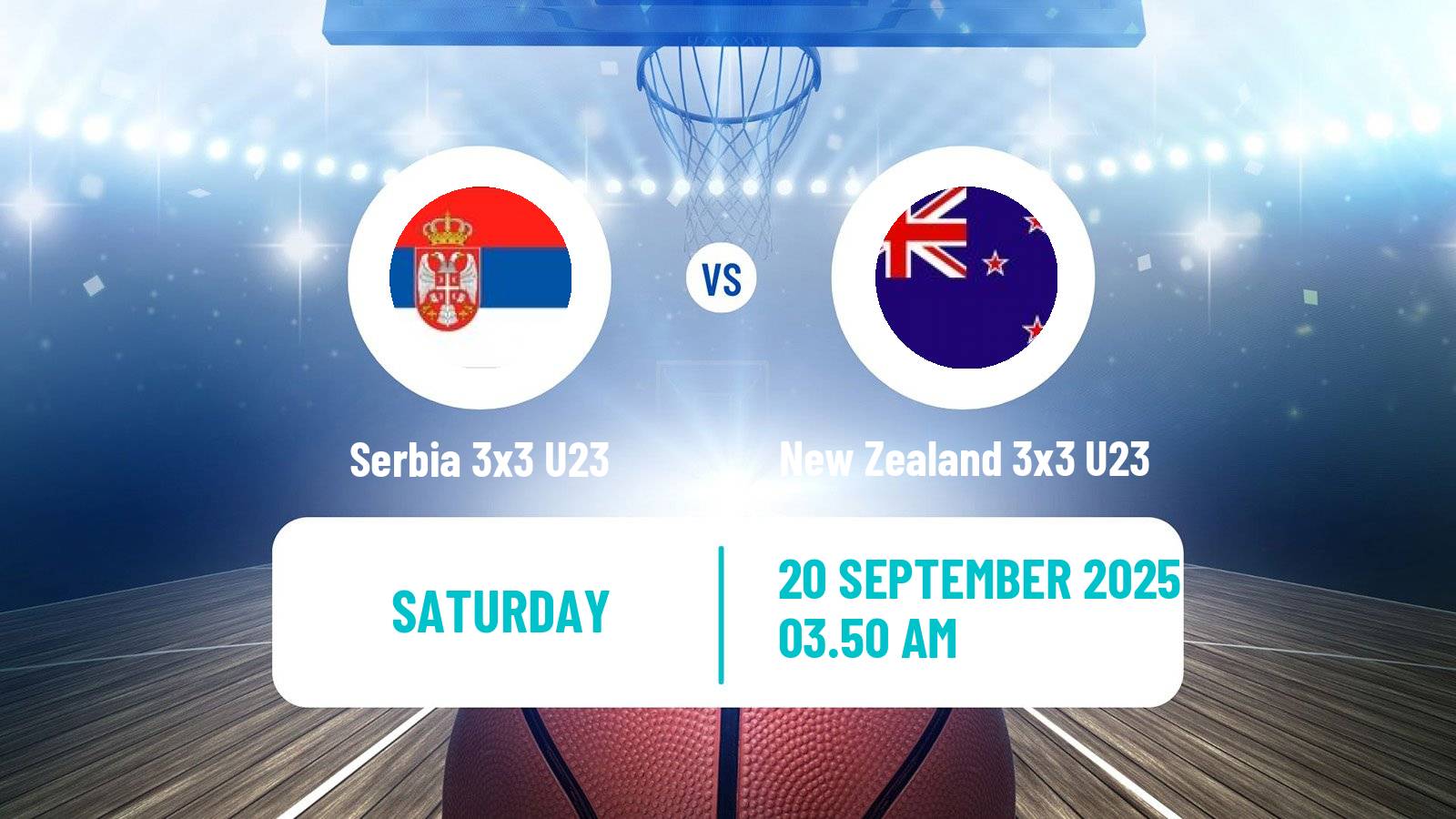 Basketball World Cup Basketball 3x3 U23 Serbia 3x3 U23 - New Zealand 3x3 U23
