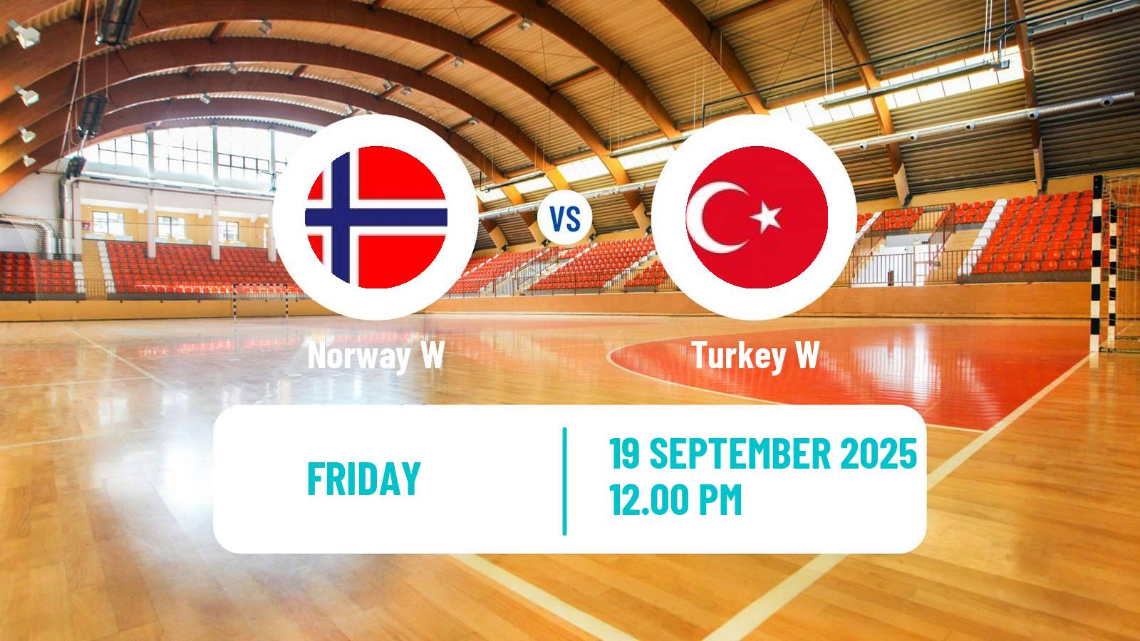 Handball Friendly International Handball Women Norway W - Turkey W
