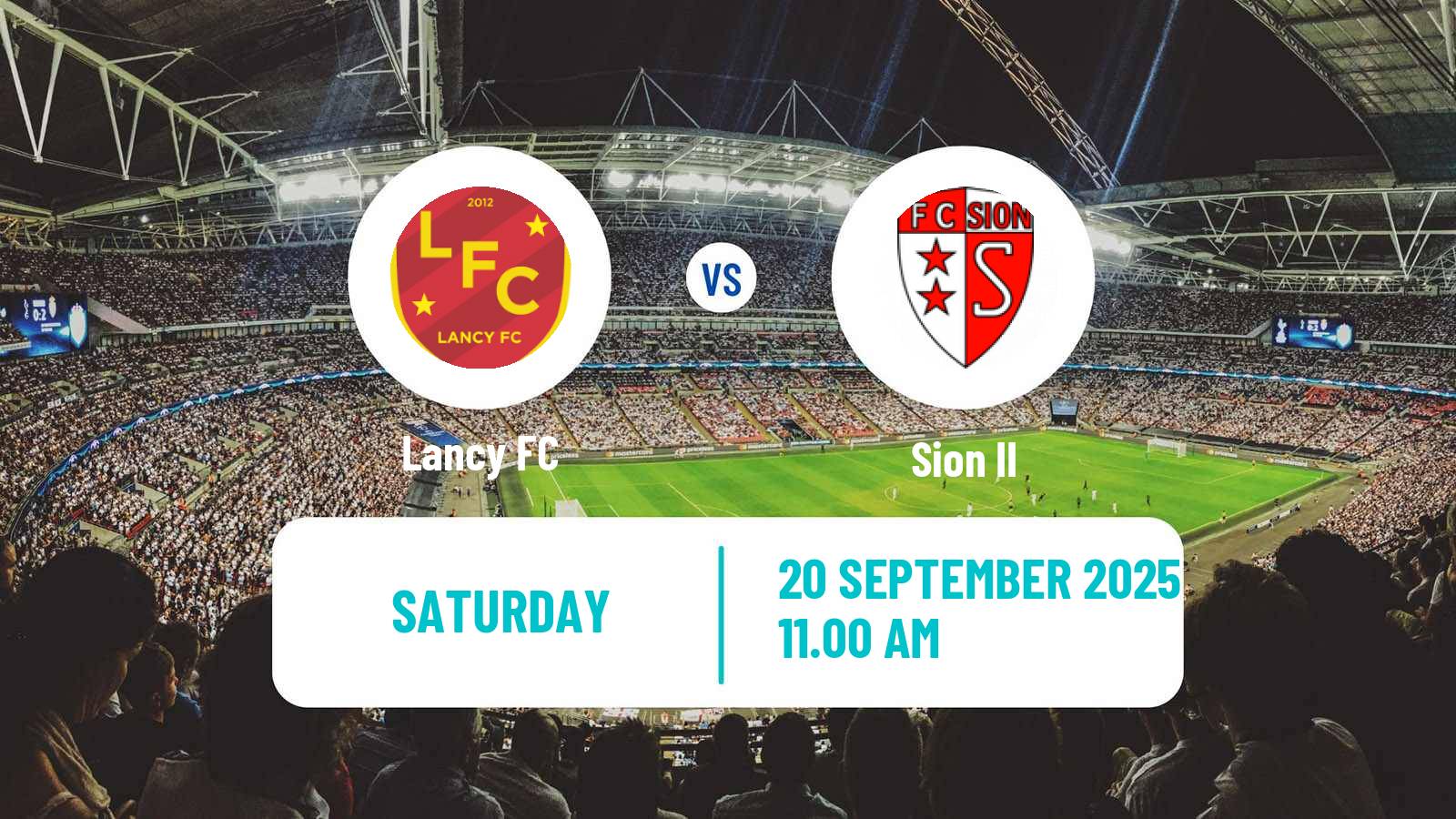 Football Swiss 1 Liga Classic Group 1 Lancy - Sion II
