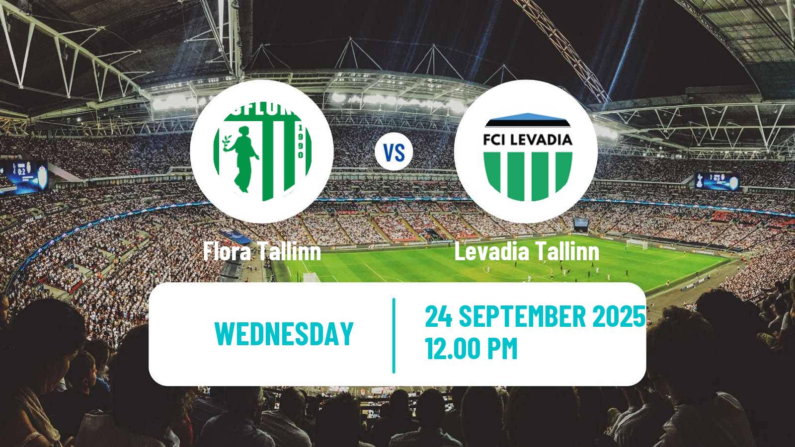 Football Estonian Meistriliiga Flora Tallinn - Levadia Tallinn