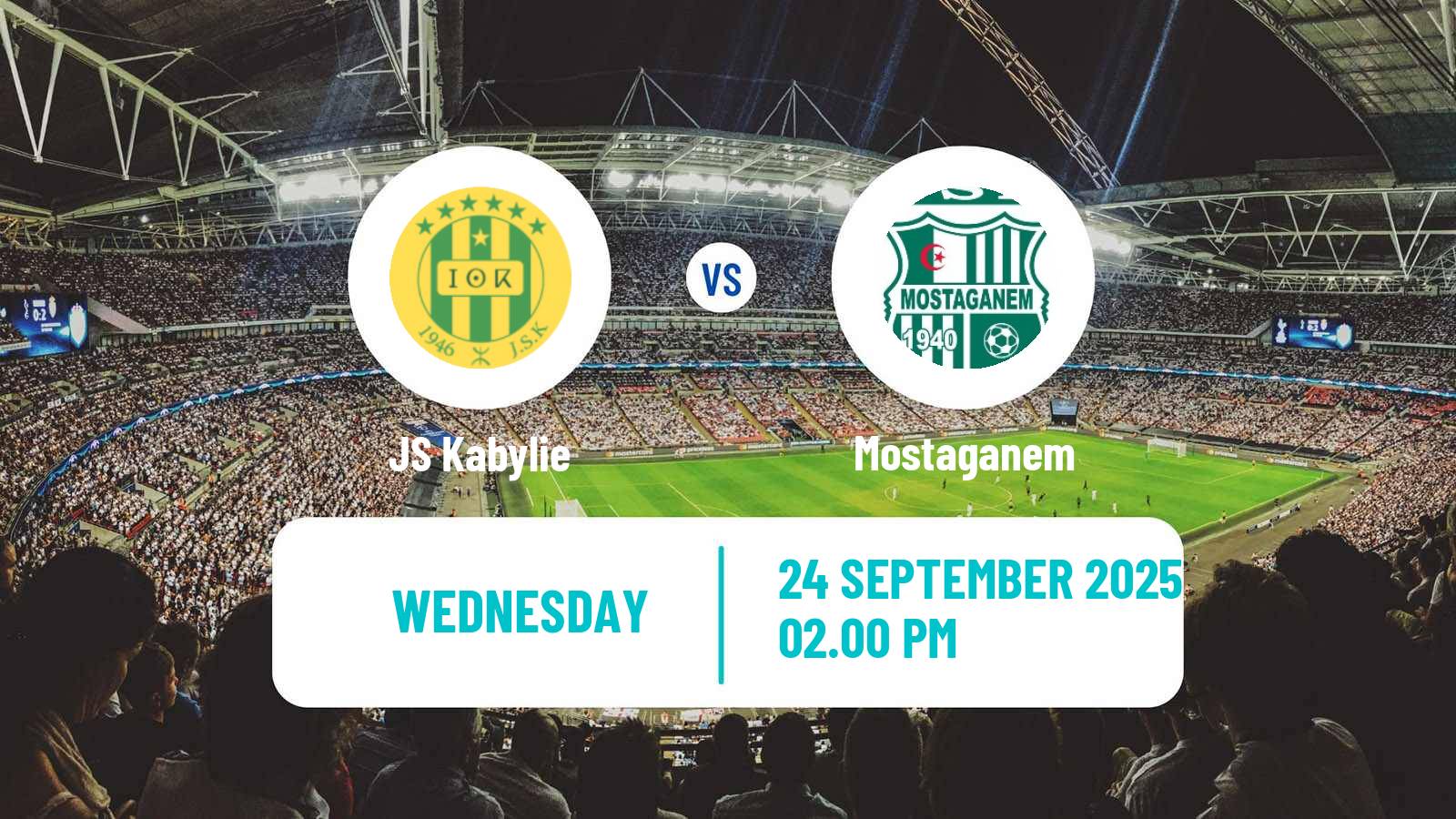 Football Algerian Ligue 1 Kabylie - Mostaganem