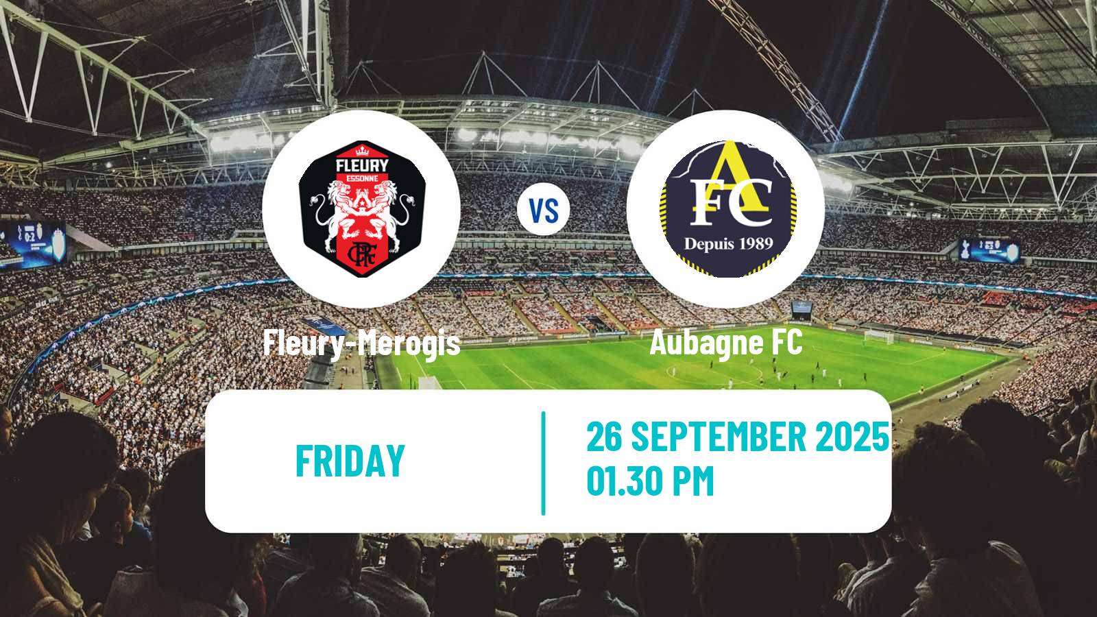 Football French National League Fleury-Merogis - Aubagne