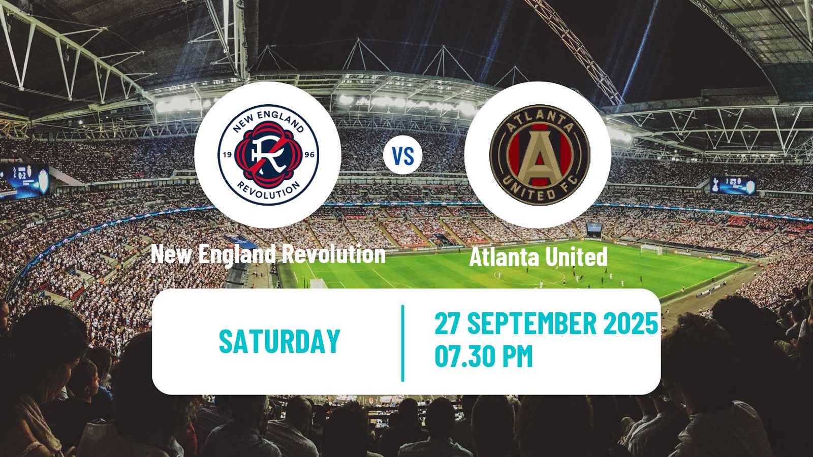 Football MLS New England Revolution - Atlanta United